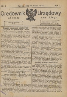 Orędownik Urzędowy Powiatu Rawickiego 1925.03.19 R.1 Nr 3