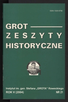 Grot : Zeszyty Historyczne 2004 R.5 Nr 4(21)
