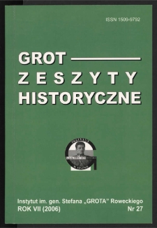 Grot : Zeszyty Historyczne 2006 R.7 Nr 2(27)