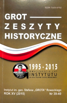 Grot : Zeszyty Historyczne 2015 R.15 Nr 1/2(39/40)