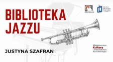 Biblioteka Jazzu : Justyna Szafran