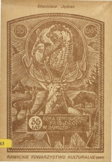 35 lat Koła Łowieckiego nr 13 "Drop" w Rawiczu