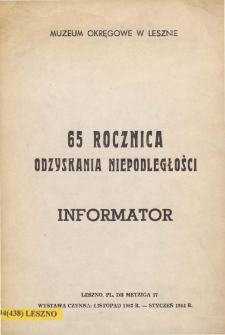 65 rocznica odzyskania niepodległości. Informator