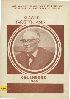 Sławni gostynianie: kalendarz 1985