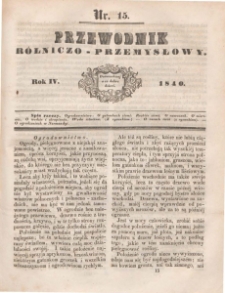 Przewodnik Rolniczo-Przemysłowy 1840 R.4 Nr15