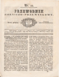 Przewodnik Rolniczo-Przemysłowy 1841.12.15 R.5 Nr 12