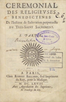 Ceremonial des religieuses benedictines De l'Institut de l' adoration perpetuelle du Tres-Saint Sacrament