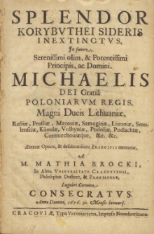 Splendor Korybuthei Sideris inextinctus in funere [&hellip;] Michaelis Dei Gratia Poloniarum Regis [&hellip;]