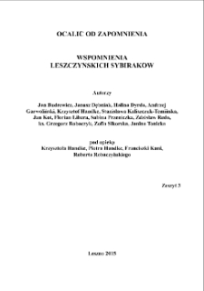 Ocalić od zapomnienia: wspomnienia leszczyńskich Sybirak&oacute;w. Z. 3