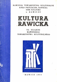 Kultura rawicka. Na XX-lecie Rawickiego Towarzystwa Kulturalnego