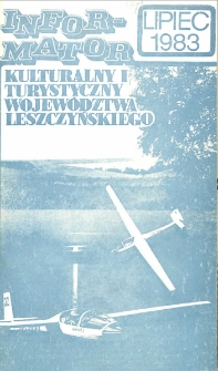 Informator Kulturalny i Turystyczny Wojew&oacute;dztwa Leszczyńskiego 1983.07 Nr 7(67)