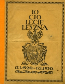 10 lecie Leszna.17.I.1920 - 17.I.1930
