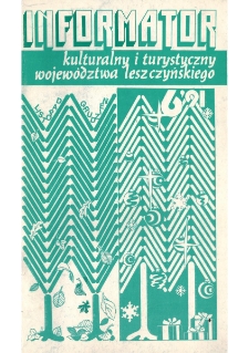 Informator Kulturalny i Turystyczny Wojew&oacute;dztwa Leszczyńskiego 1991.11/12 Nr 6(154)