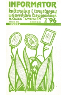 Informator Kulturalny i Turystyczny Wojew&oacute;dztwa Leszczyńskiego 1996.03/04 Nr 8(180)
