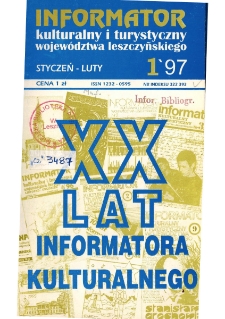 Informator Kulturalny i Turystyczny Wojew&oacute;dztwa Leszczyńskiego 1997.01/02 Nr 1(185)