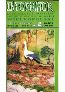 Informator Kulturalny i Turystyczny Południowo-Zachodniej Wielkopolski 2001.03-04 Nr 2(208)