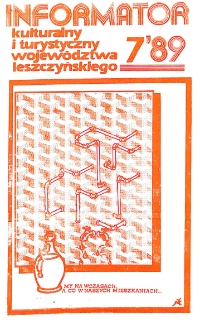 Informator Kulturalny i Turystyczny Wojew&oacute;dztwa Leszczyńskiego 1989.07 Nr 7(139)